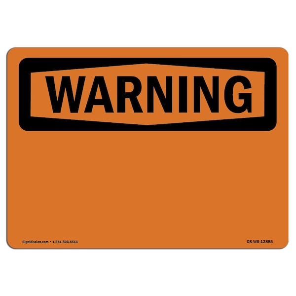 OSHA WARNING Sign, Warning Blank Write-On, 18in X 12in Aluminum, 18" W, 12" H, Landscape